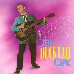 Joe Clay : Ducktail